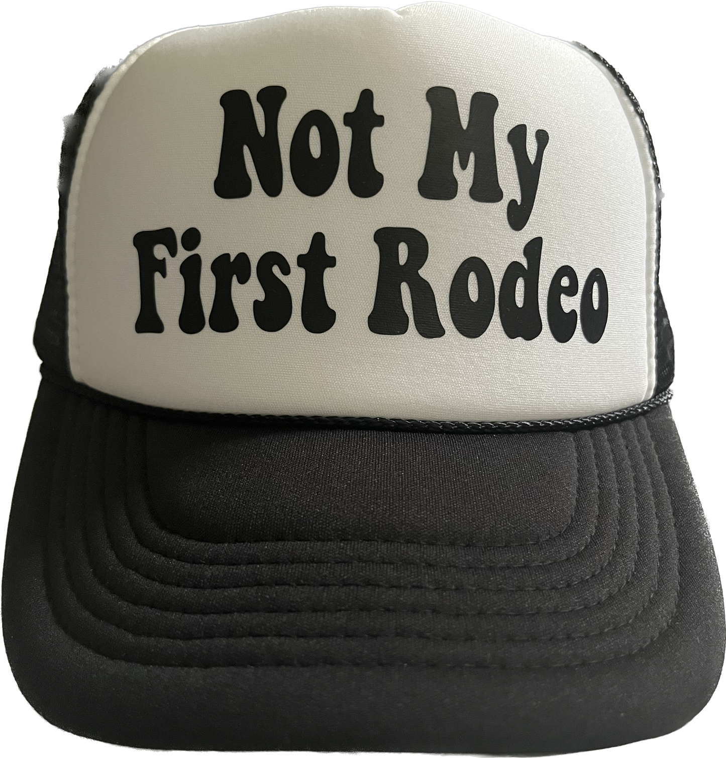 Black/White Not My First Rodeo Hat